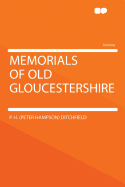 Memorials of Old Gloucestershire