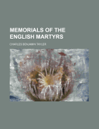 Memorials of the English Martyrs