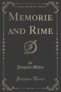 Memorie and Rime (Classic Reprint)