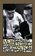 Memories and Commentaries: New One-Volume Edition - Stravinsky, Igor, and Craft, Robert (Editor)