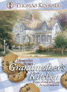 Memories from Grandmother's Kitchen: Recipes Filled with Love for My Grandchild - Thomas Nelson Publishers, and Fortner, Tama (Compiled by)