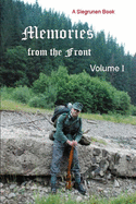 Memories from the Front (Vol. I)