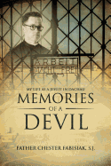 Memories of a Devil: My Life as a Jesuit in Dachau