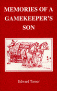 Memories of a Gamekeeper's Son