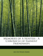 Memories of a Hostess: A Chronicle of Eminent Friendships