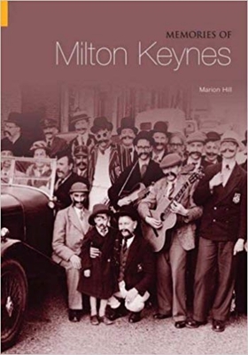 Memories of Milton Keynes - Hill, Marion