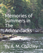Memories of Summers in the Adirondacks