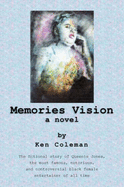 Memories Vision a Novel