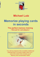 Memorize playing cards in seconds: The perfect memory training - not just for card players