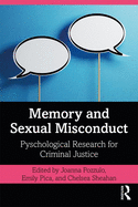 Memory and Sexual Misconduct: Psychological Research for Criminal Justice