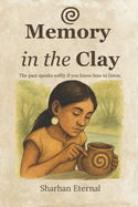 Memory in the Clay