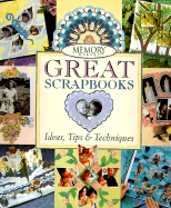 Memory Makers' Great Scrapbooks