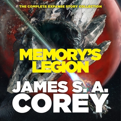 Memory's Legion: The Complete Expanse Story Collection - Corey, James S A, and Mays, Jefferson (Read by), and Abraham, Daniel (Read by)