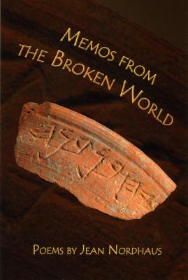 Memos from the Broken World - Nordhaus, Jean