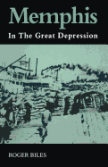 Memphis: In the Great Depression