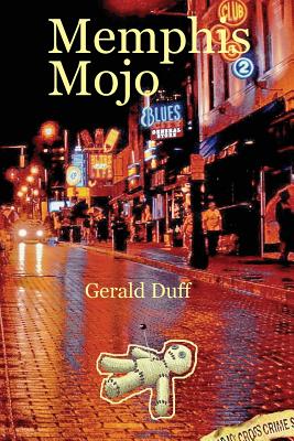 Memphis Mojo - Duff, Gerald