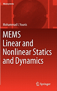 Mems Linear and Nonlinear Statics and Dynamics