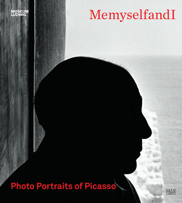 Memyselfandi: Photo Portraits of Picasso - Stremmel, Kerstin (Text by), and Daix, Pierre (Text by), and Mayrocker, Friederike (Text by)