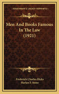 Men and Books Famous in the Law, 1921