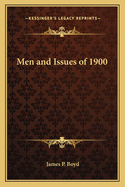Men and Issues of 1900