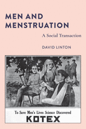 Men and Menstruation: A Social Transaction