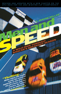 Men and Speed: A Wild Ride Through NASCAR's Breakout Season