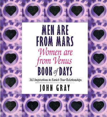 Men Are From Mars, Women Are From Venus Book Of Days - Gray, John