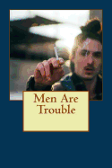 Men Are Trouble: When Aliens Make All Men Disappear from Earth