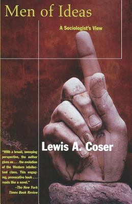 Men of Ideas - Coser, Lewis A