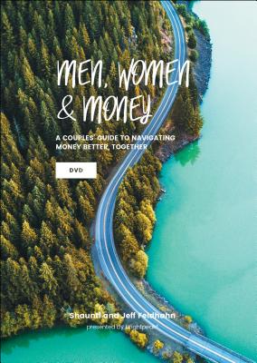 Men, Women & Money DVD: A Couples' Guide to Navigating Money Better, Together - Feldhahn, Shaunti, and Feldhahn, Jeff, and Brightpeak(r)