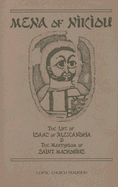 Mena of Nikiou: The Life of Isaac of Alexandria & the Martyrdom of Saint Macrobius