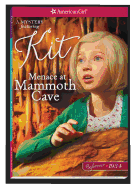 Menace at Mammoth Cave: A Kit Mystery