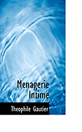 Menagerie Intime