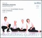 Mendelssohn: Complete Chamber Music for Strings, Vol. 2
