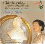 Mendelssohn: Complete Organ Works, Vol. 2 - Jennifer Bate (organ)