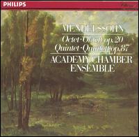 Mendelssohn: Octet, Op. 20; Quintet, Op. 87 - Academy of St. Martin in the Fields Chamber Ensemble