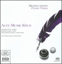Mendelssohn: Piano Trios - Alte Musik Kln; Klaus-Dieter Brandt (cello); Tobias Koch (fortepiano)