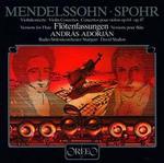 Mendelssohn & Spohr: Violin Concertos, versions for Flute
