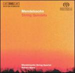 Mendelssohn: String Quintets