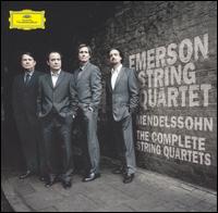Mendelssohn: The Complete String Quartets - Emerson String Quartet