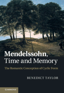 Mendelssohn, Time and Memory