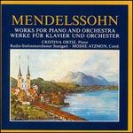 Mendelssohn: Works for Piano and Orchestra