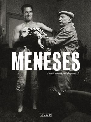 Meneses: A Reporter's Life - La Fabrica (Editor)