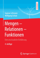 Mengen - Relationen - Funktionen: Eine Anschauliche Einfhrung