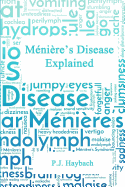 Meniere's Disease Explained