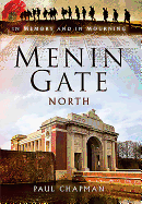 Menin Gate North: In Memory and in Mourning