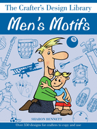 Men's Motifs: Over 350 Designs for Crafters to Copy and Use