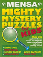 Mensa Mighty Mystery Puzzles for Kids