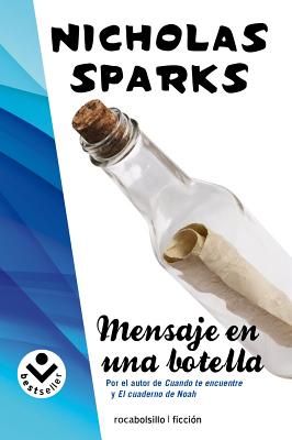 Mensaje En Una Botella - Sparks, Nicholas, and Duque, Ana (Translated by)