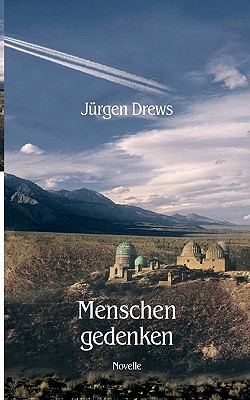 Menschengedenken: Novelle - Drews, Jrgen